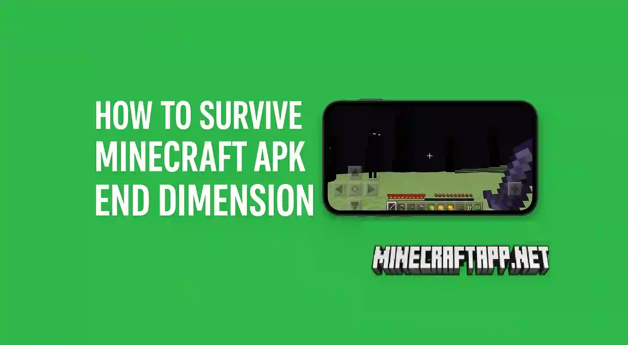 How to Survive Minecraft APK End Dimension
