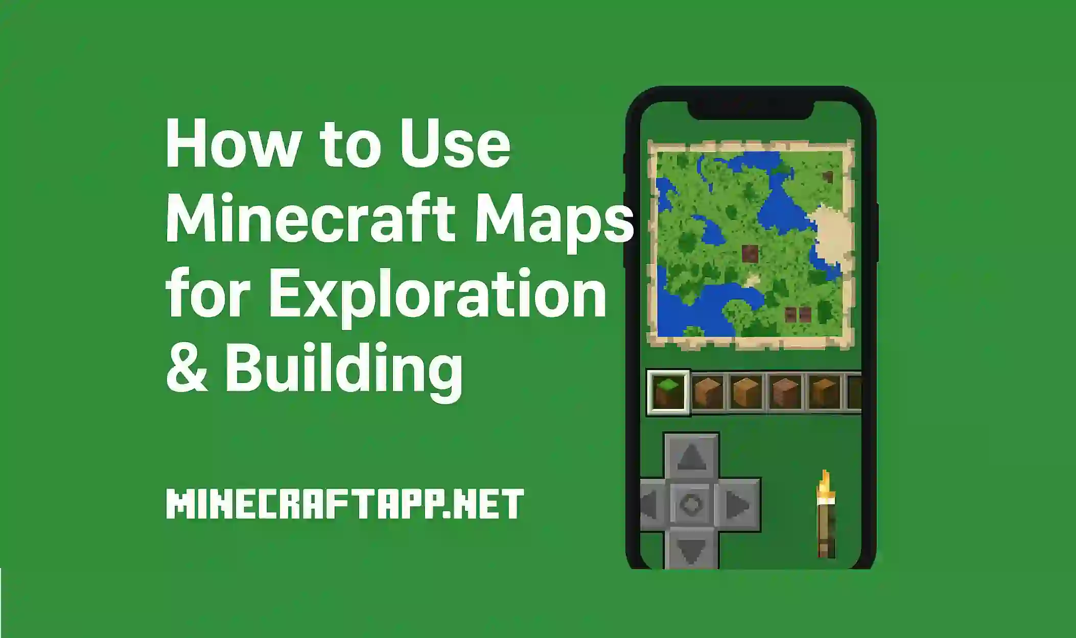 How to Use Minecraft Maps for Exploration & Building